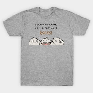 Play With Rocks! T-Shirt